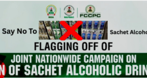 NOA, FCCPC Backs NAFDAC; Campaigns against Sachet Alcohol